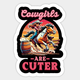 Cowgirls Are Cuter I Equestrian Pony And Horse Fan Sticker